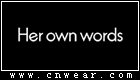 Her own words (懂她内衣)